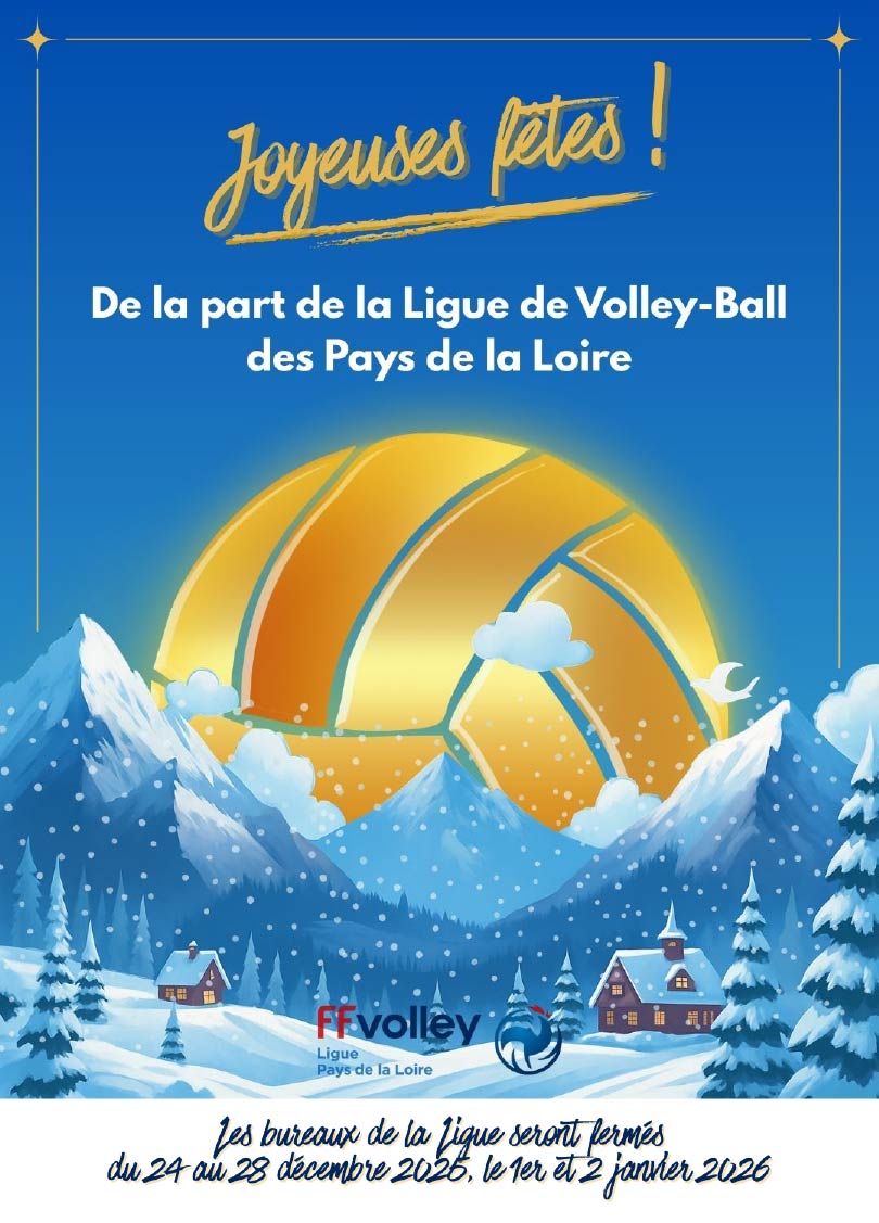 La Ligue de Volley des Pays de la Loire vous souhaite de bonnes fêtes