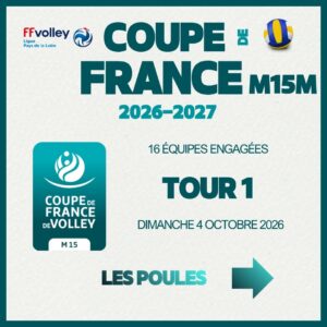 Tour 1 Coupe de France volley m15m Pays de la Loire 2026 2027
